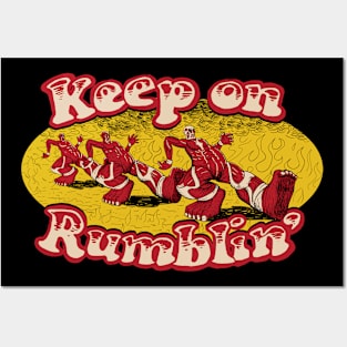 Keep On Rumblin' Posters and Art